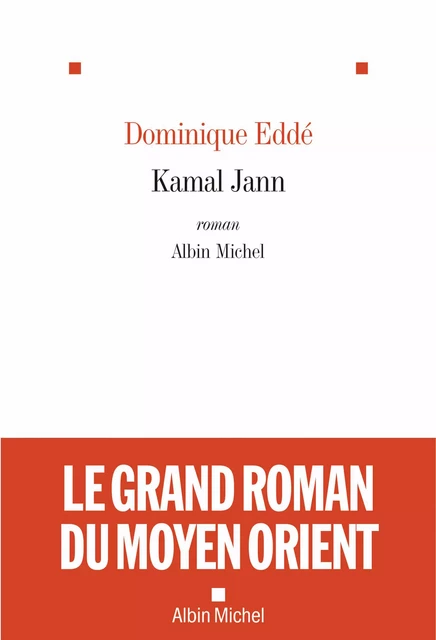 Kamal Jann - Dominique Eddé - Albin Michel