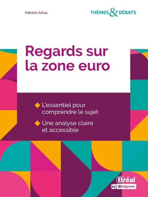 Regards sur la zone euro - Patrick Artus - Bréal