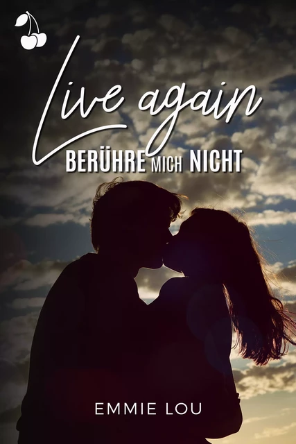 Live again - Emmie Lou - Cherry Publishing