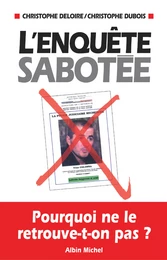 L'Enquête sabotée