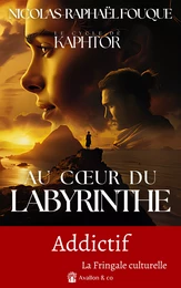 Au coeur du labyrinthe