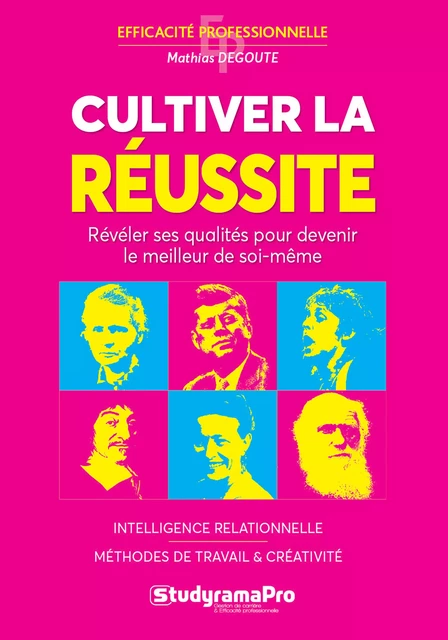 Cultiver la réussite - Mathias Degoute - Studyrama