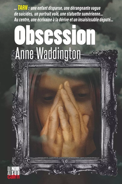 Obsession - Anne Waddington - Éditions Cairn