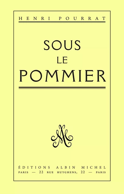 Sous le pommier - Henri Pourrat - Albin Michel