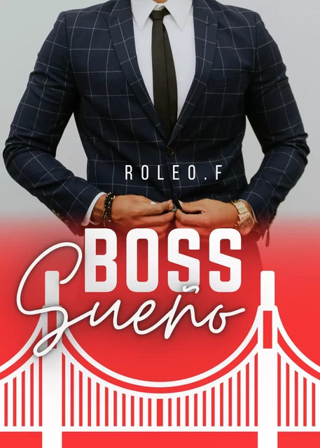 Sueño de Boss -  Roleo.F - JL