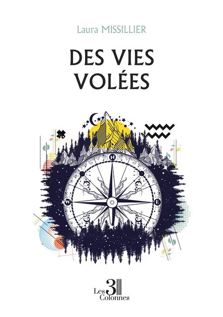 Des vies volées - Laura Missillier - Éditions les 3 colonnes