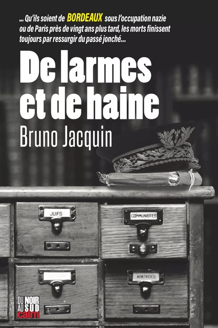 De larmes et de haine - Bruno Jacquin - Éditions Cairn