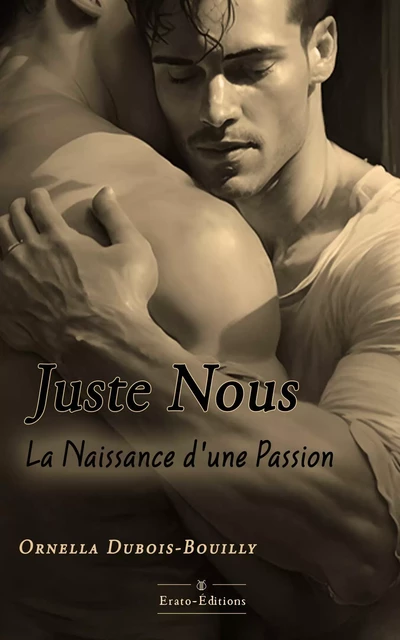 Juste Nous - Ornella Dubois-Bouilly - Erato Editions