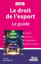 Le droit de l'esport : Le guide