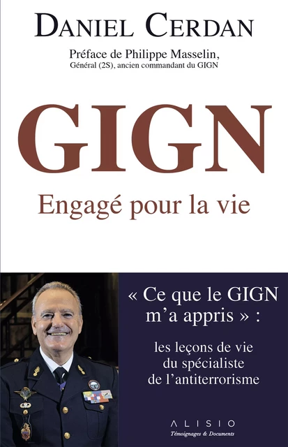 GIGN : engagé pour la vie - Daniel Cerdan - Alisio