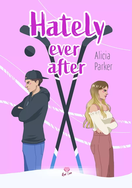 Hately Ever After - Alicia Parker - Éditions Alter Real