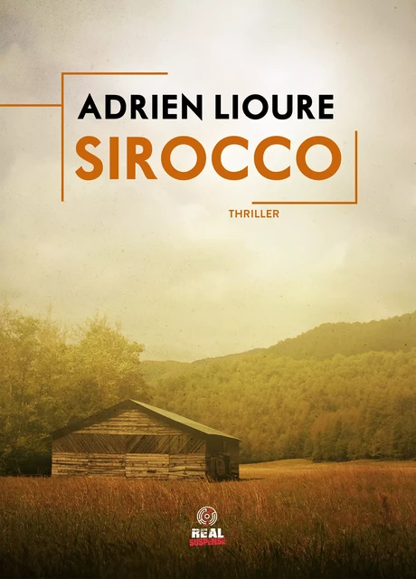 Sirocco - Adrien Lioure - Real Suspense