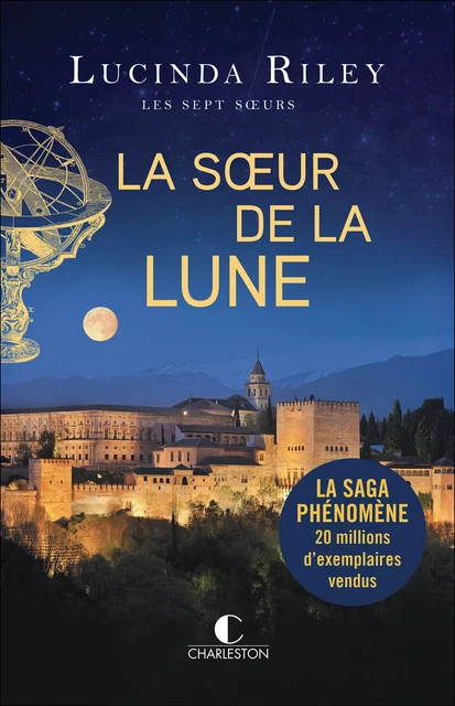 La sœur de la Lune - Lucinda Riley - Éditions Charleston