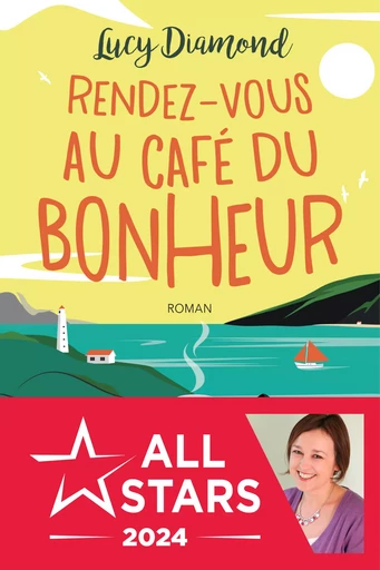 Rendez-vous au Café du bonheur - Lucy Diamond - Éditions Charleston