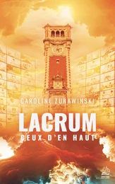 Lacrum - Ceux d'en haut