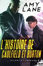 L’histoire de Caulfield et Burton