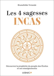 Les 4 sagesses Incas