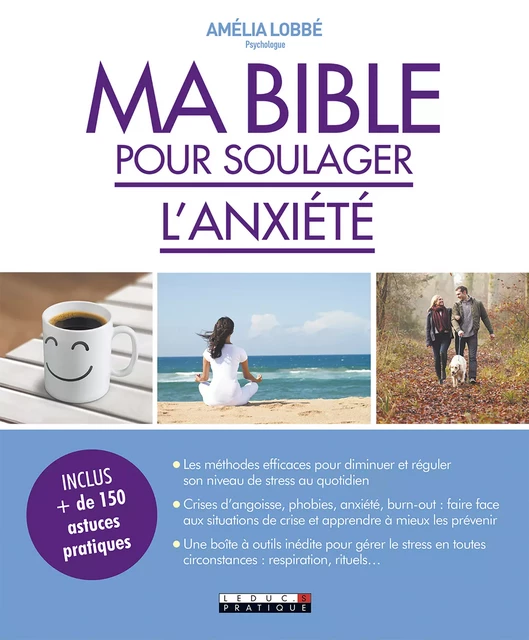 Ma Bible pour soulager l'anxiété - Amélia Lobbé - Éditions Leduc