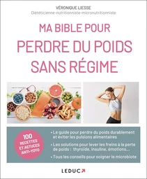 Ma Bible pour perdre du poids sans régime