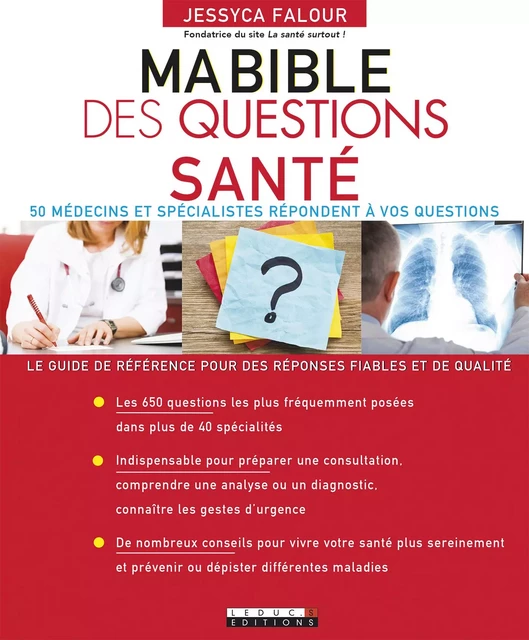 Ma Bible des questions santé - Jessyca Falour - Éditions Leduc