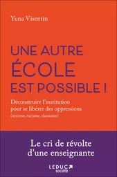 Une autre école est possible !