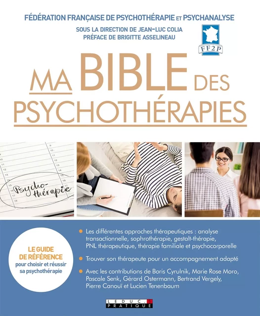 Ma Bible des psychothérapies - Jean-Luc Colia,  Ff2p - Éditions Leduc