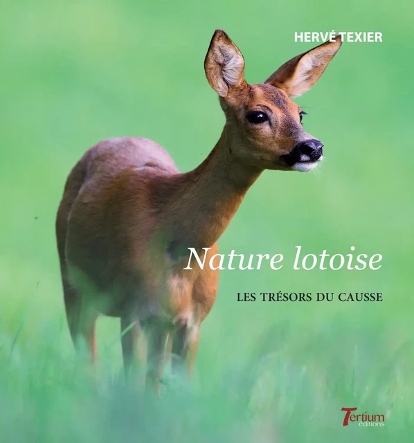 Nature Lotoise - Hervé Texier - Tertium éditions