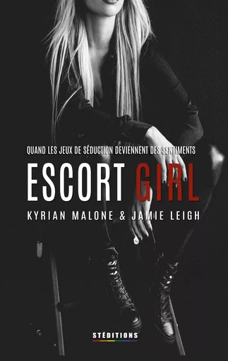 Escort Girl | Livre lesbien, roman lesbien - Kyrian Malone, Jamie Leigh - STEDITIONS