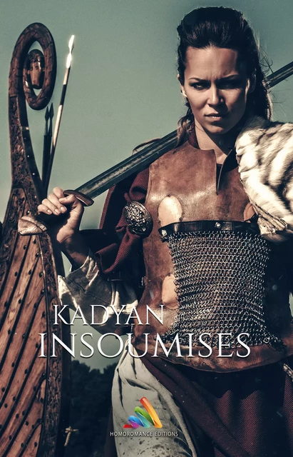 Insoumises - Édition intégrale | Roman lesbien, livre lesbien - Kadyan Kadyan - Homoromance Éditions