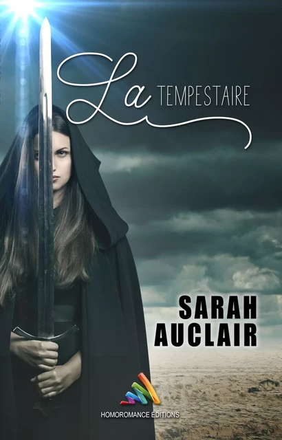 La tempestaire | Roman lesbien, livre lesbien - Sarah Auclair - Homoromance Éditions