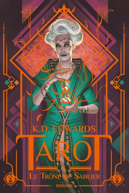 Tarot, T3 : Le Trône de Sablier - K.D. Edwards - Bragelonne