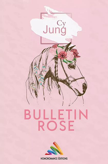 Bulletin Rose | Roman lesbien, livre lesbien - Cy Jung - Homoromance Éditions