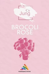 Brocoli Rose | Livre lesbien, roman lesbien