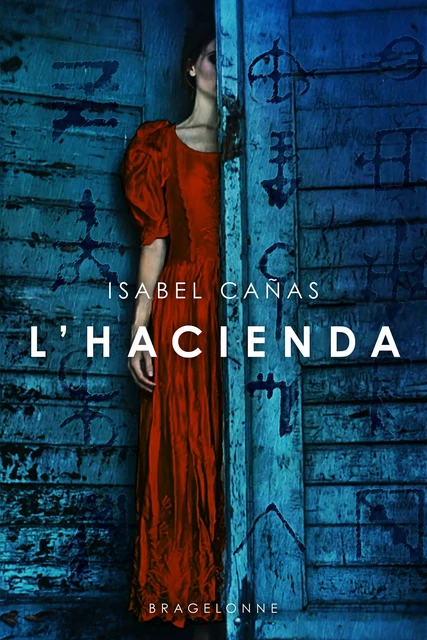 L'Hacienda - Isabel Cañas - Bragelonne