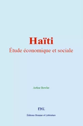 Haïti : étude économique et sociale