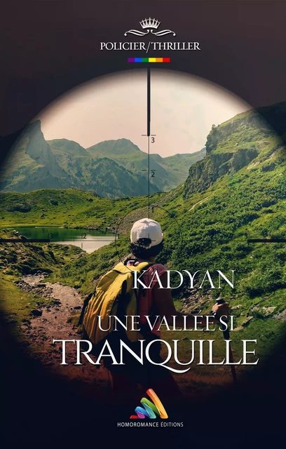 Une vallée si tranquille | Roman lesbien, livre lesbien - Kadyan Kadyan - Homoromance Éditions