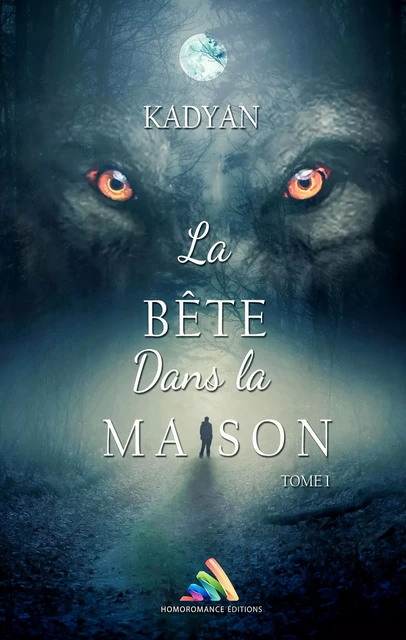 La bête dans la maison - tome 1 | Livre lesbien, roman lesbien - Kadyan Kadyan - Homoromance Éditions