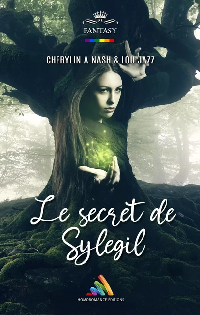 Le secret de Sylegil | Livre lesbien, roman lesbien - Cherylin A.Nash, Lou Jazz - Homoromance Éditions