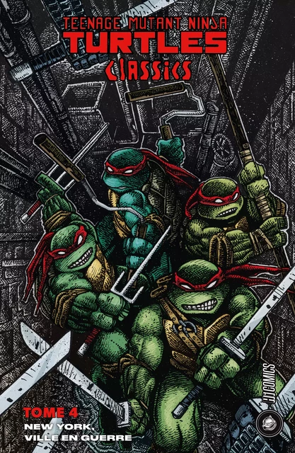 Les Tortues Ninja - TMNT Classics, T4 : New York, ville en guerre - Kevin Eastman, Peter Laird - HiComics