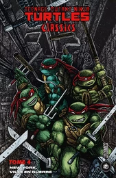 Les Tortues Ninja - TMNT Classics, T4 : New York, ville en guerre