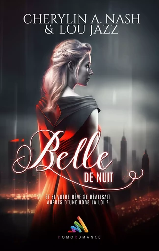 Belle de nuit | Livre lesbien, roman lesbien - Cherylin A.Nash, Lou Jazz - Homoromance Éditions