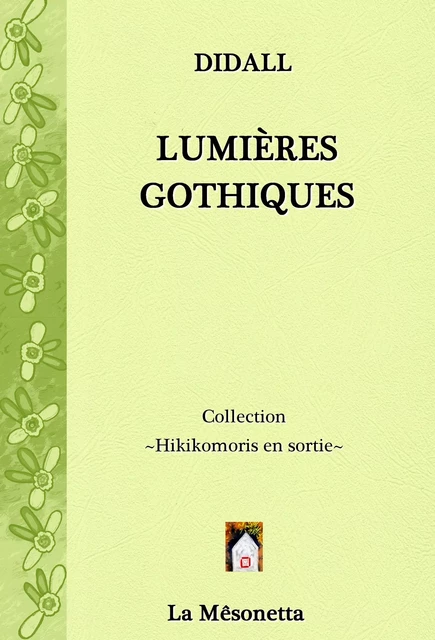 Lumières gothiques -  Didall - Les Éditions de La Mêsonetta