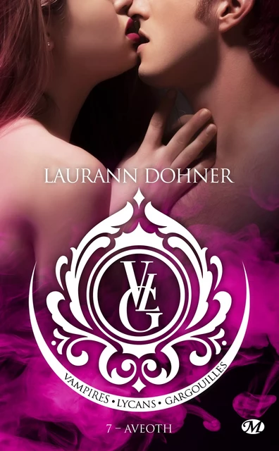 Vampires, Lycans, Gargouilles, T7 : Aveoth - Laurann Dohner - Milady