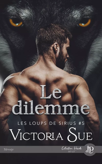 Le dilemme - Victoria Sue - Juno Publishing