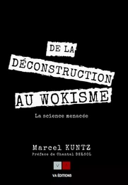 De la déconstruction au wokisme