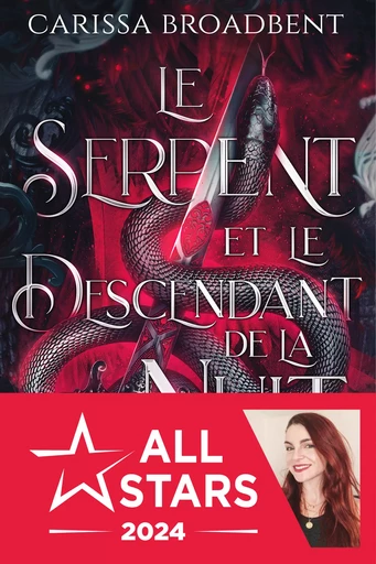 Le Serpent et le Descendant de la Nuit - Carissa Broadbent - Lost Kingdom