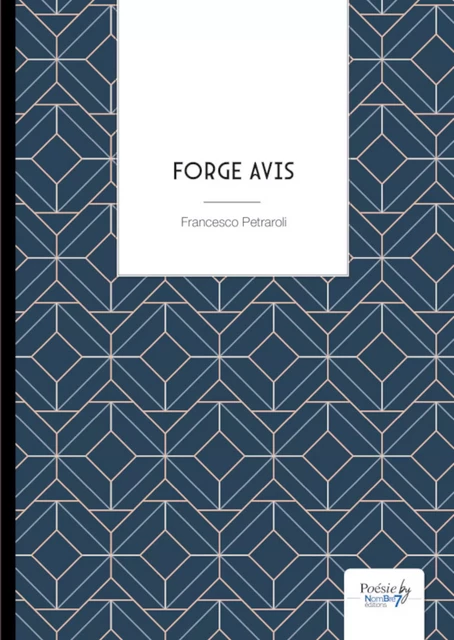 Forge avis - Francesco Petraroli - Nombre7 Editions