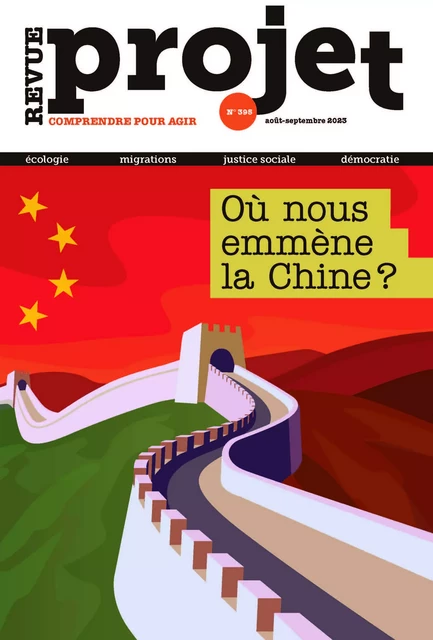 Revue Projet - "Où nous emmène la Chine ?" - Collectif Auteur - Revue Projet