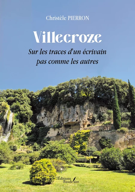 Villecroze - Christèle Pierron - Éditions Baudelaire