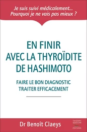 En finir avec la thyroïdite de Hashimoto